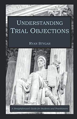 Understanding Trial Objections