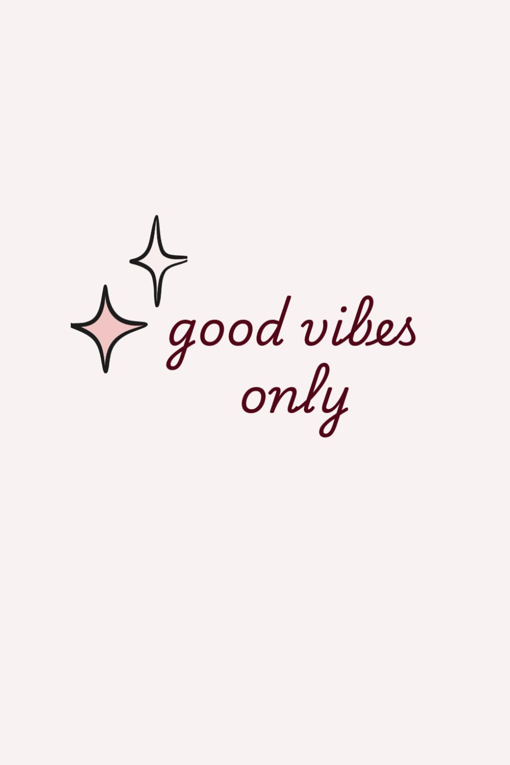 Good Vibes Only – Aesthetic Lined Notebook | 6x9 inches | 100 Pages: Feel-Good Journal for Writing, School, Work, or Personal Notes