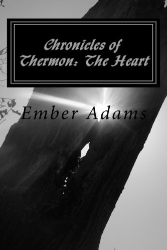 Chronicles of Thermon: The Heart