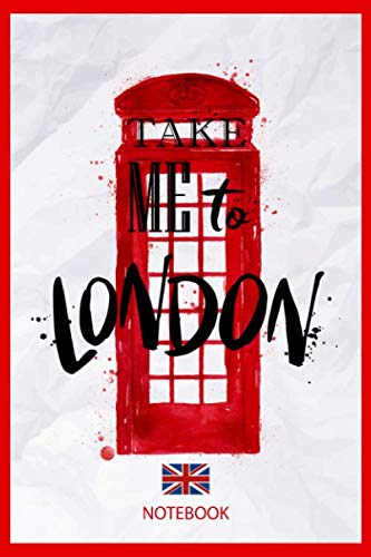 London Journal Notebook Souvenir Diary: 100 Blank Ruled Pages 6x9 inch: I Love London, London Gifts and souvenirs
