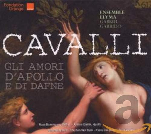 Francesco Cavalli: Gli Amori D'apollo E Di Dafne