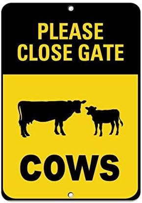 Lilyanaen New Metal Sign Aluminum Sign Please Close Gate Cows Activity Sign Farm Sign General for Outdoor & Indoor 12" x 8"