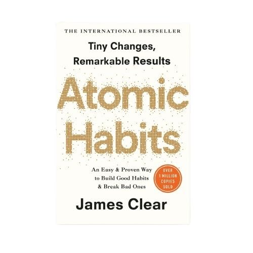 Atomic Habits (EXP): An Easy & Proven Way to Build Good Habits & Break Bad Ones