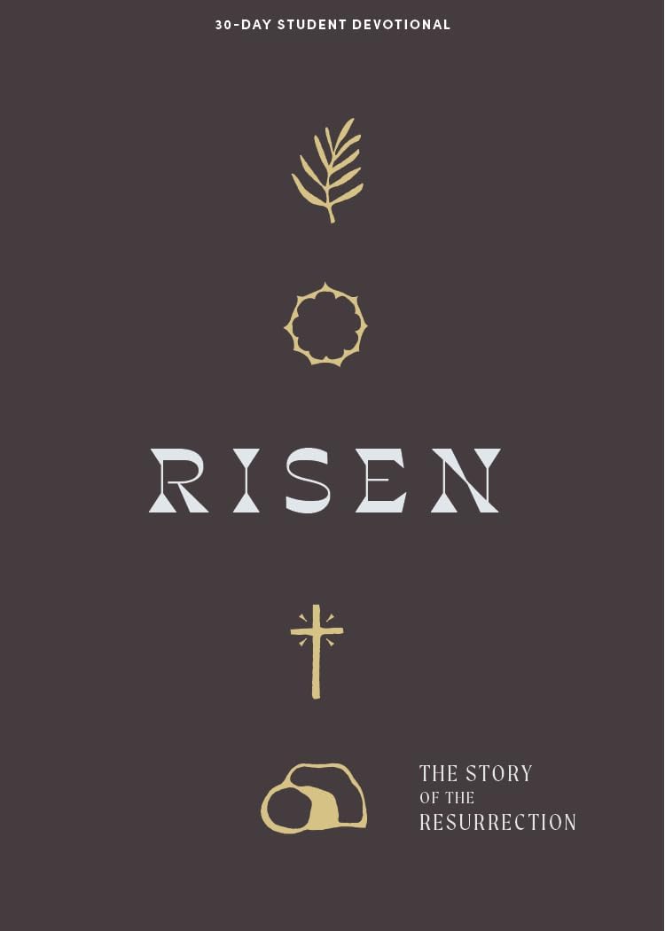 Risen - Teen Devotional: The Story of the Resurrection Volume 5 (Lifeway Students Devotions)