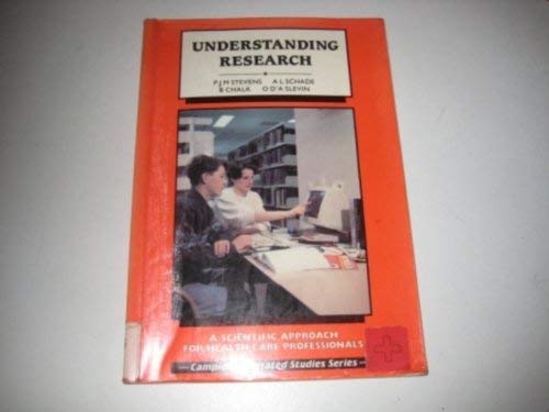 Understanding Research: Scientific Approach for Health Care Professionals (Campion Integrated Studies)