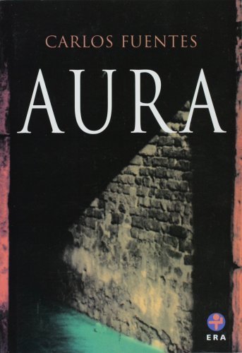 Aura by Carlos Fuentes (2010-11-07)