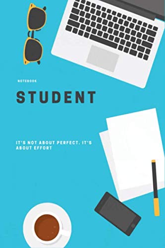 It’s not about perfect. It’s about effort: lined notebook