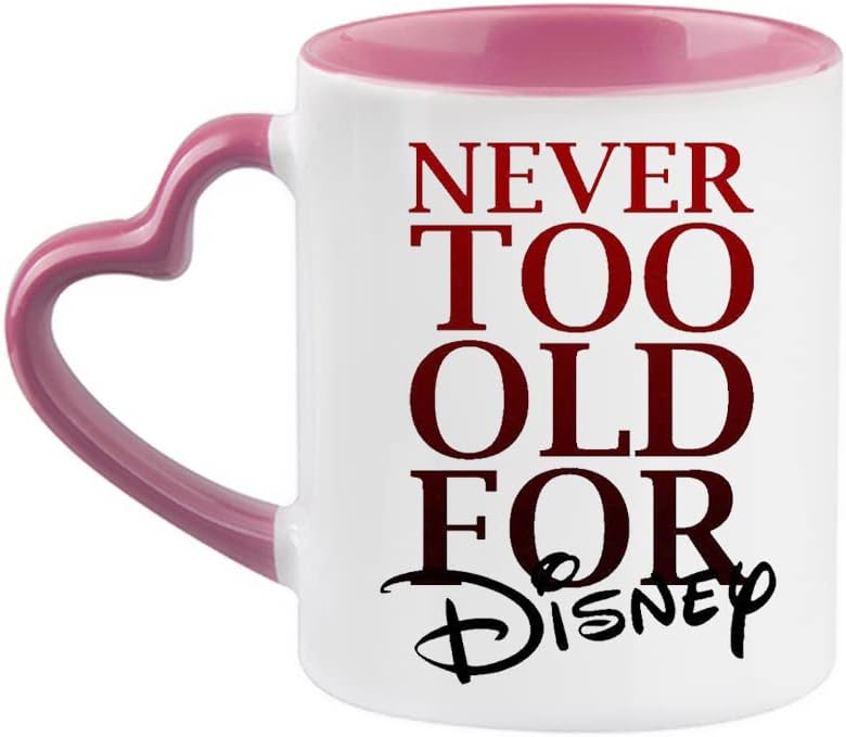 Giftme Never Too Old for Birthday, Christmas, Secret Santa Coffee Tea Mug 11oz Heart Handle Ceramic Mug. (Pink)