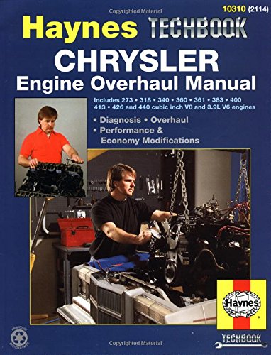 Chrysler Engine Overhaul Manual (Haynes Techbooks)