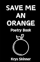Save me an Orange Poetry Book: Magnetic Poetry Book, Stress Relief, Relaxation, Mindfulness