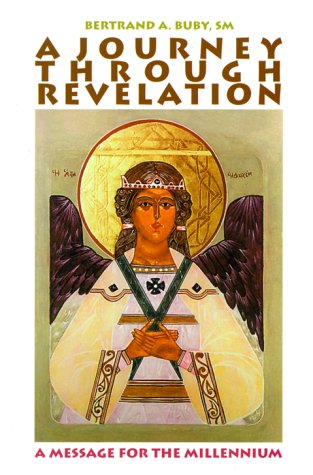 A Journey Through Revelation: A Message for the New Millennium