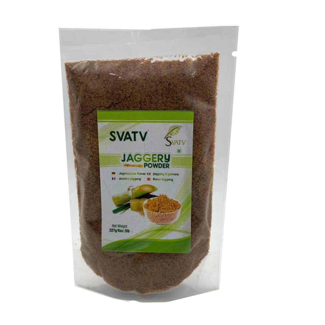 SVATV Jaggery Powder, Hand Crushed Gur Powder | Natural Sweetener | Brown Sugar | Indian Sugar Cane Substitute | No Preservatives Added | No Artificial Flavors - 227g 8oz Half Pound
