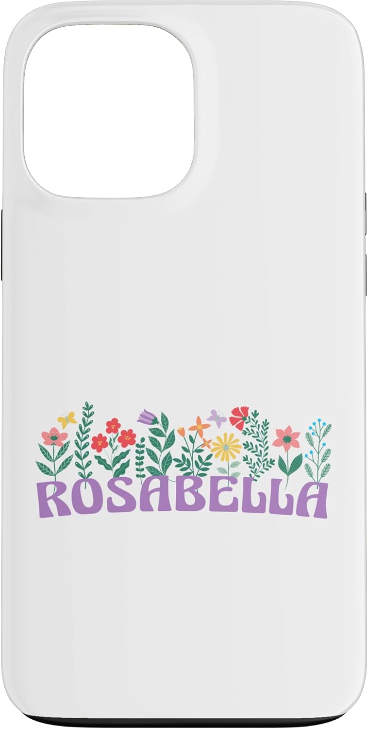 Wildflower Floral ROSABELLA First Name Mother's Day Women Case for iPhone 13 Pro Max