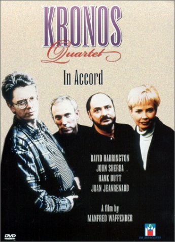 Kronos Quartet - In Accord [DVD]