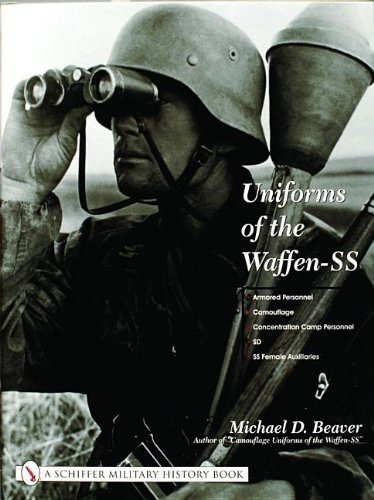 Uniforms of the Waffen-SS: Sports and Drill Uniforms, Black Panzer Uniform, Comouflage, Concentratio: Written by Michael D. Beaver, 2004 Edition, Publisher: Schiffer Publishing Ltd (US) [Hardcover]