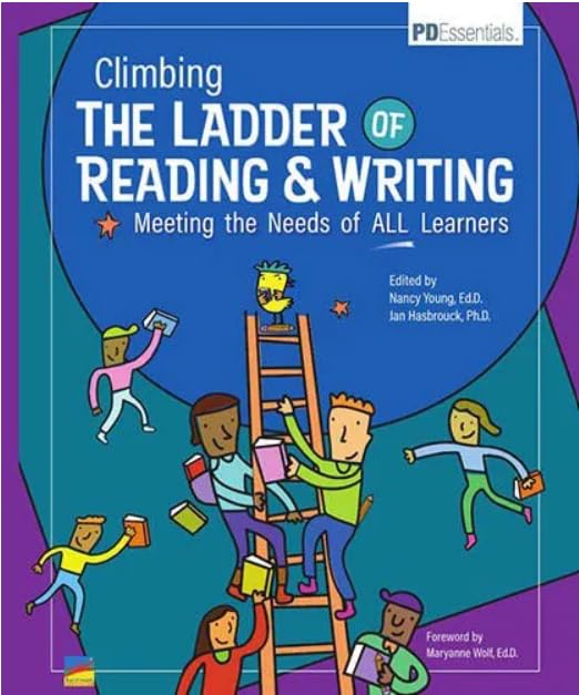 Climbing The Ladder of Reading & Writing: Meeting the Needs of ALL Learners