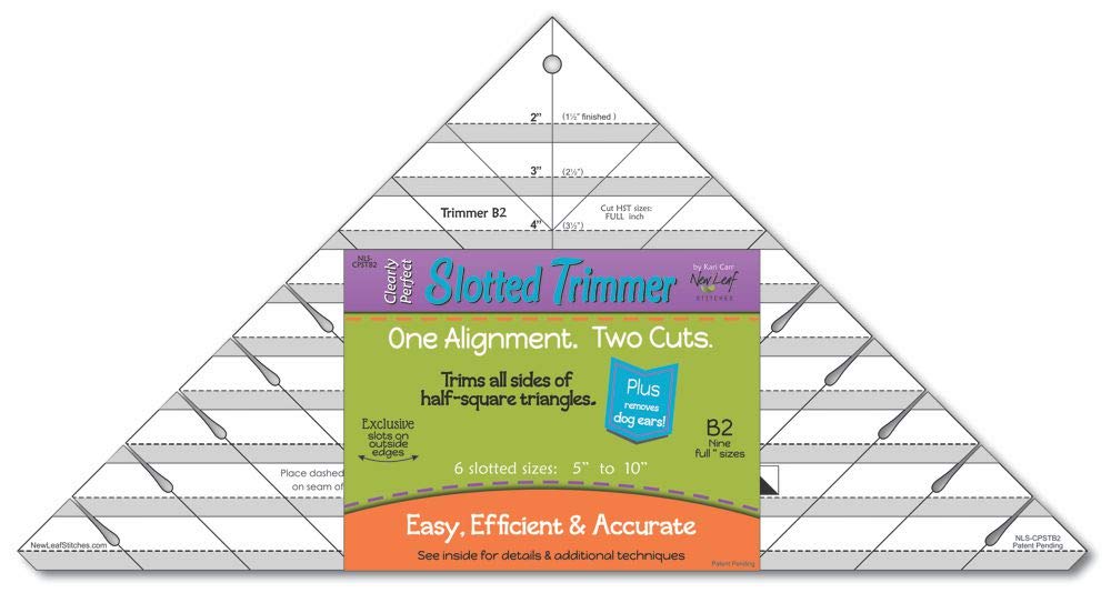 Cleary Perfect Slotted Trimmer B2 by New Leaf Stitches – Quilting Ruler Template and Stencil for Cutting All Sides of Larger Half Square Triangles – 6 Full Inch Slotted Sizes 5 Inch to 10 Inch
