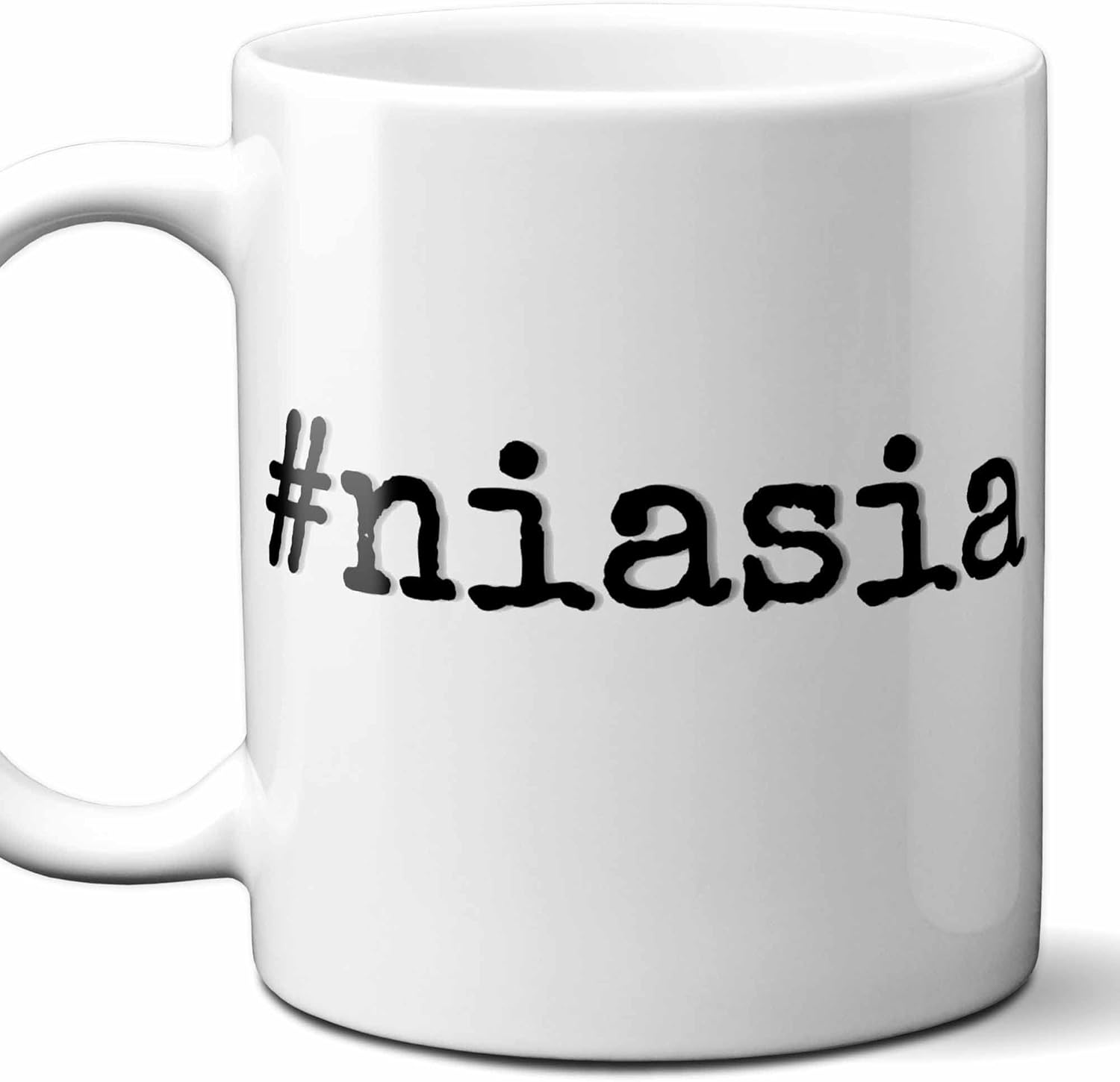 #niasia - Niasia Personalized First Name Hashtag Gift Mug. 11 oz.