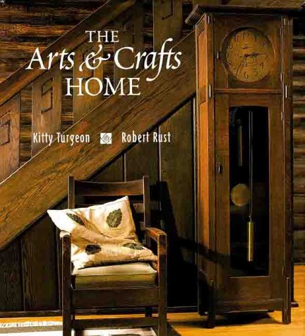 The Arts and Crafts Home