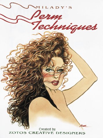 Milady's Perming Techniques