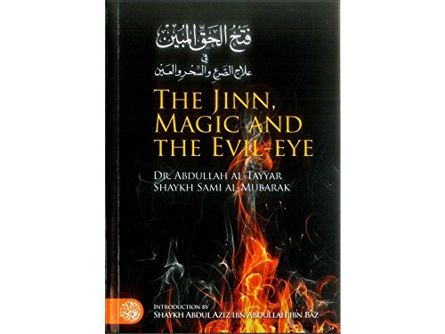 The Jinn, Magic and the Evil-Eye