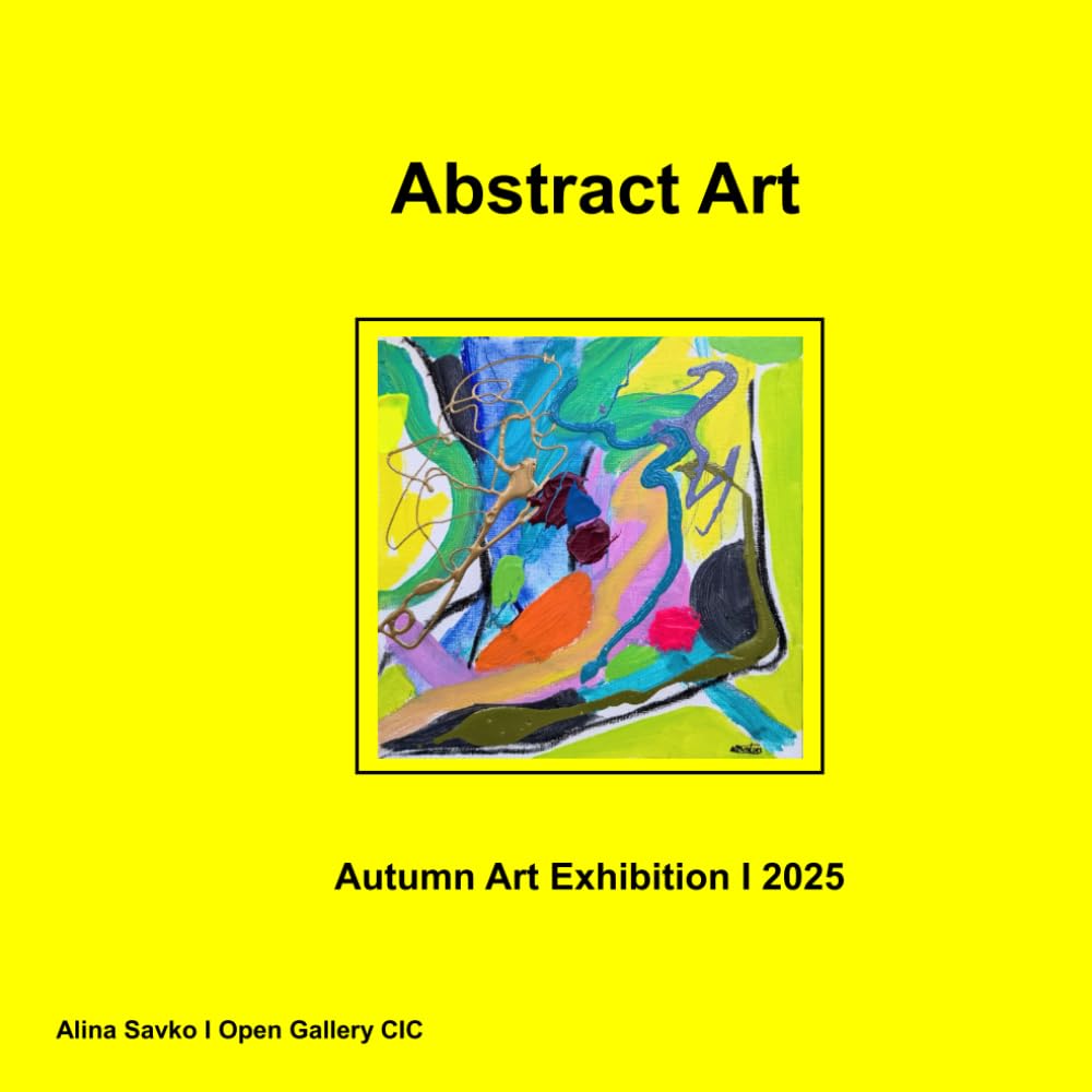 Abstract Art: Autumn Art Exhibition I 2025