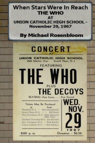 When Stars Were In Reach: The Who At Union Catholic High School - November 29, 1967 by Michael Rosenbloom (2013-02-10)