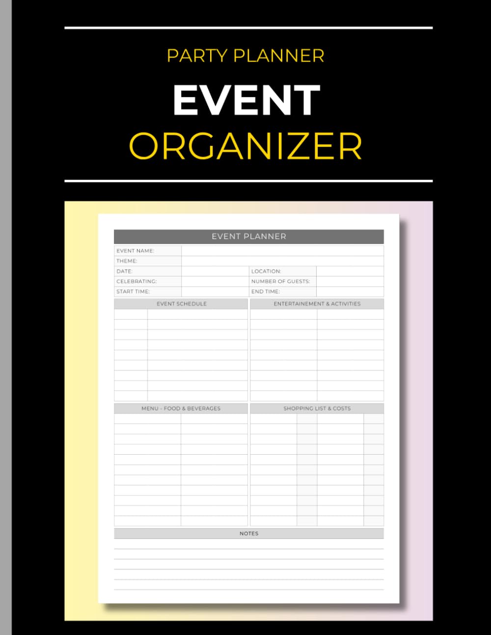 Event Organizer & Party Planner: Event Management & Planning | Log Book: Party Schedule, Theme, To Do List, Menu & Beverages, Shopping | Create Memories | 110 Pages