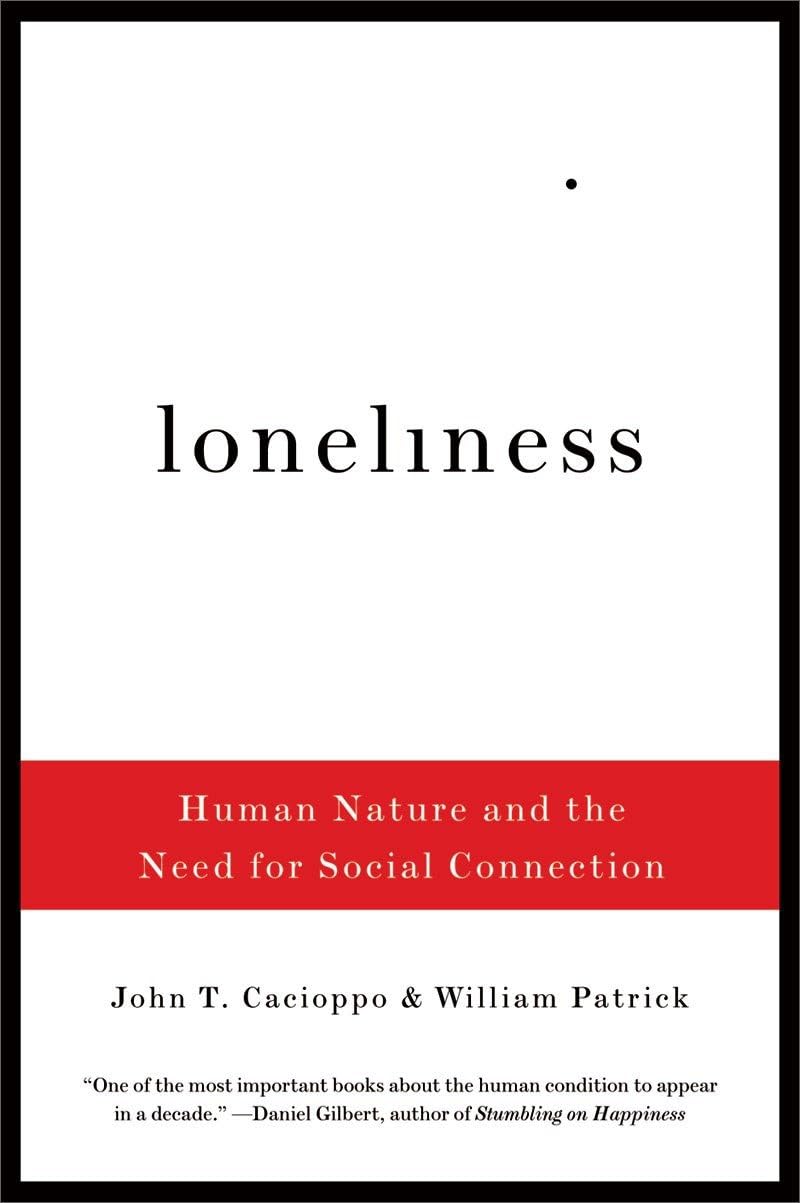Loneliness – Human Nature and the Need for Social Connection