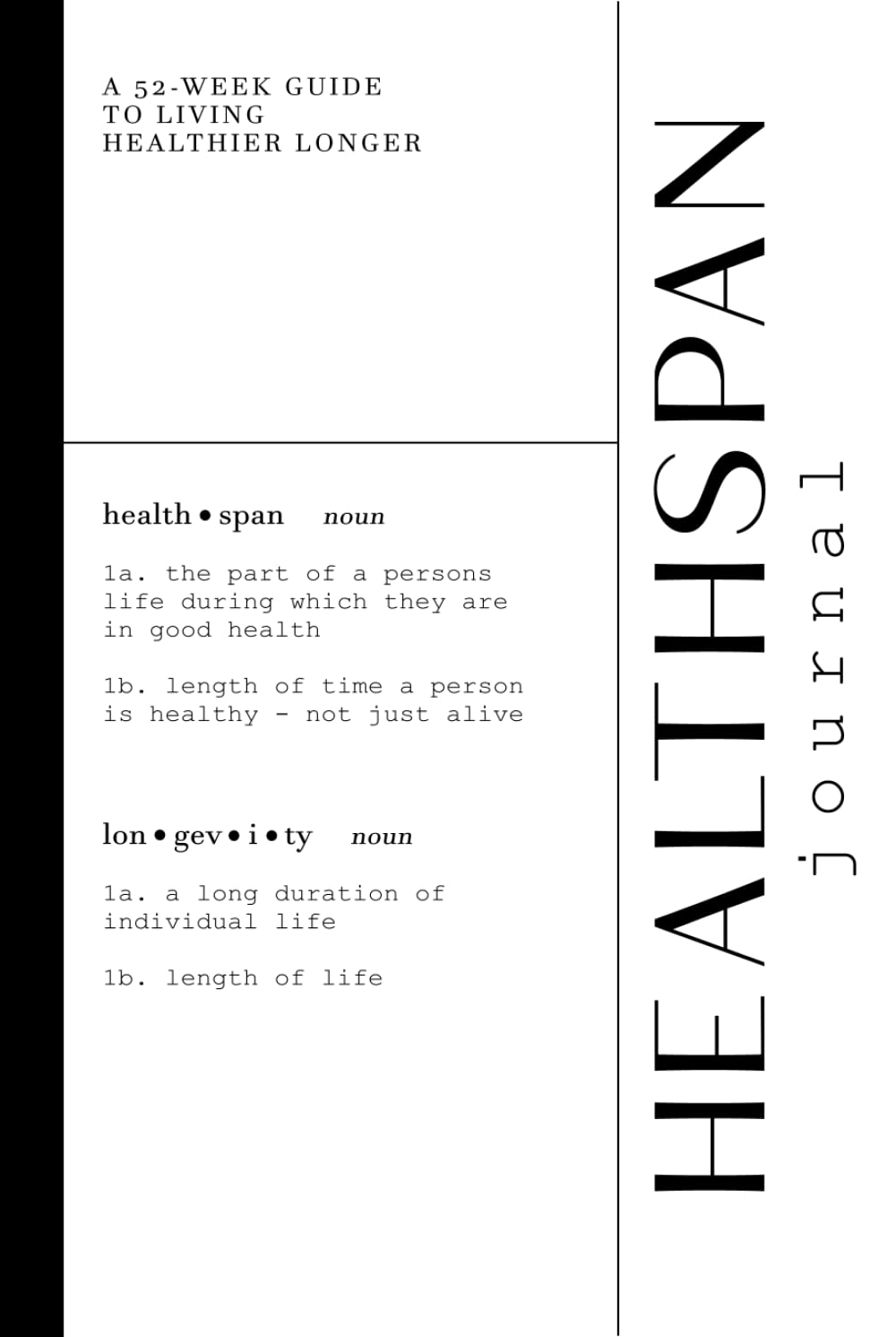 Healthspan Journal: a 52-week guide to living healthier longer