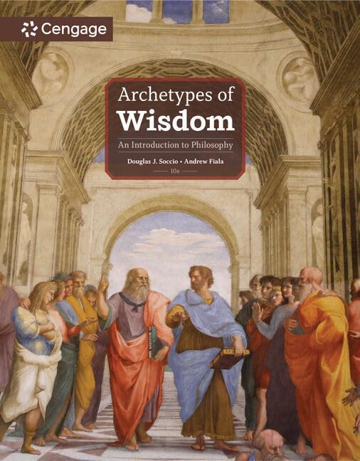 Archetypes of Wisdom: An Introduction to Philosophy (MindTap Course List)