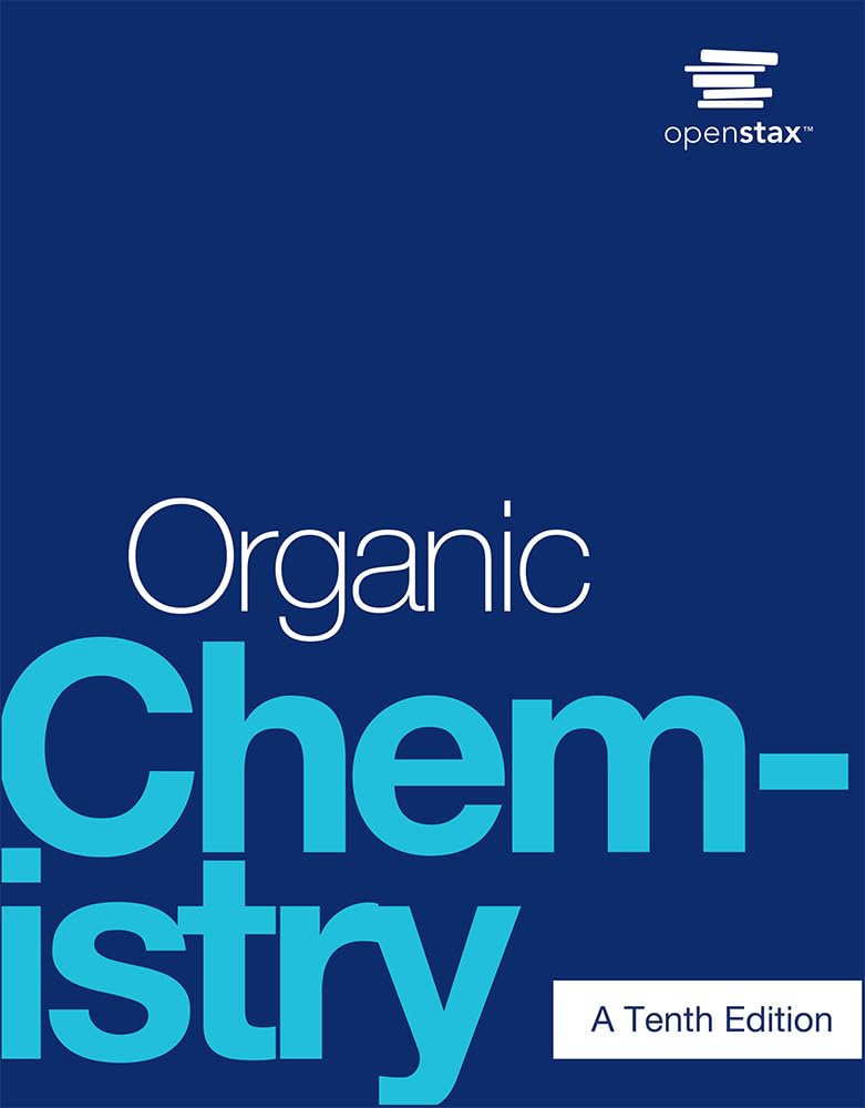 Organic Chemistry: Official OpenStax by John McMurry 10th Ed [hardcover, full color]