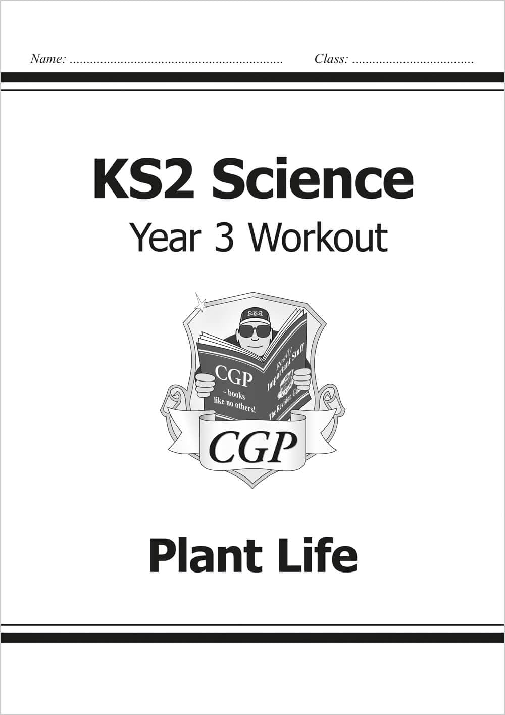 KS2 Science Year 3 Workout: Plant Life (CGP Year 3 Science)