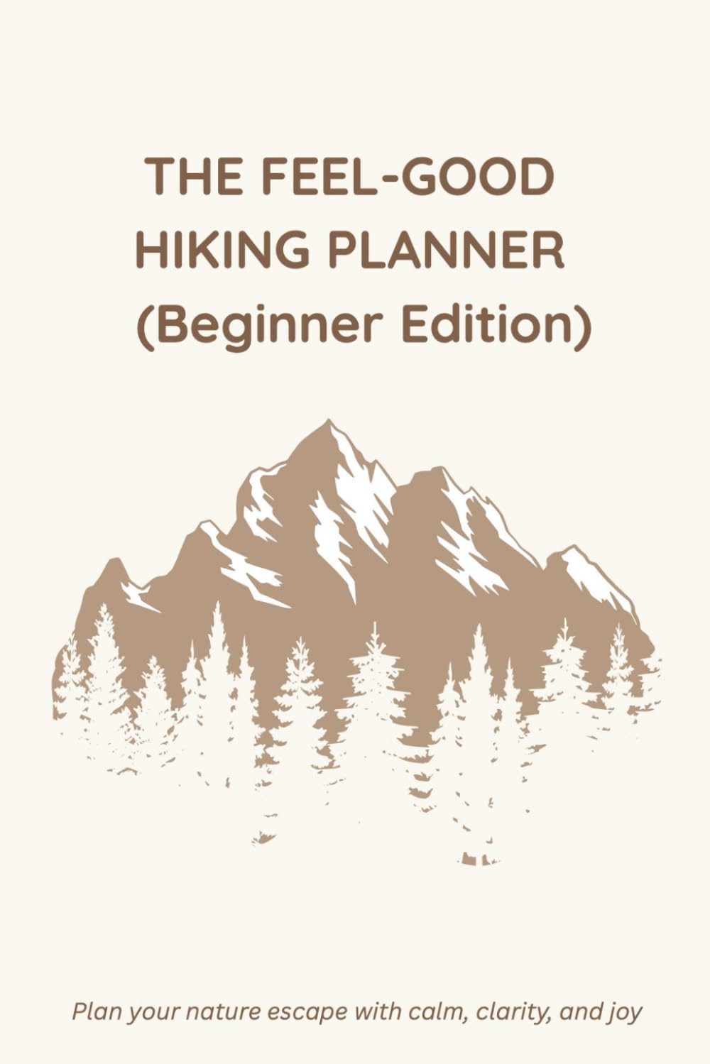 The Feel-Good Hiking Planner