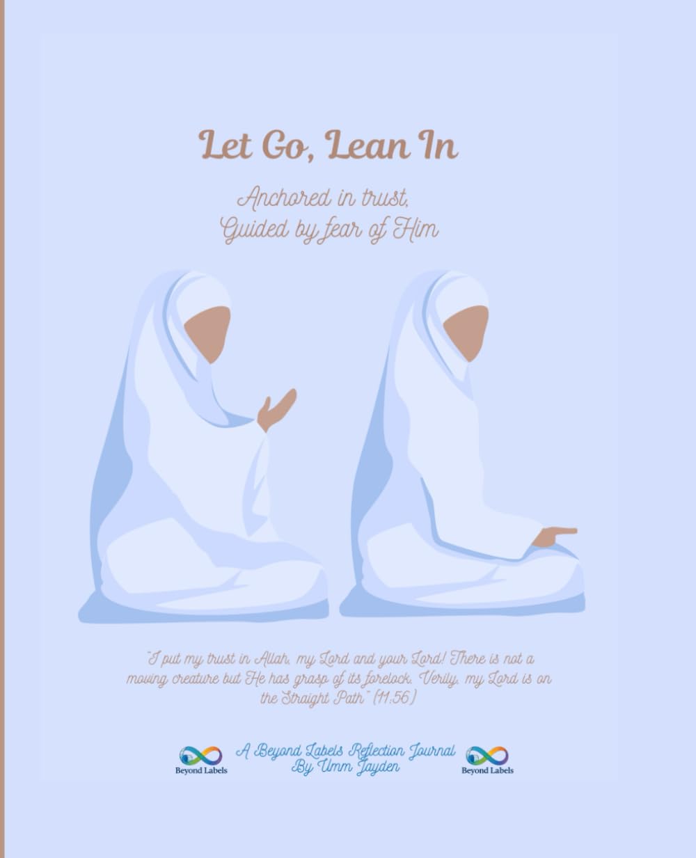 Let Go, Lean In: A Taqwa & Tawakkul Journal to Anchor the Heart in Trust