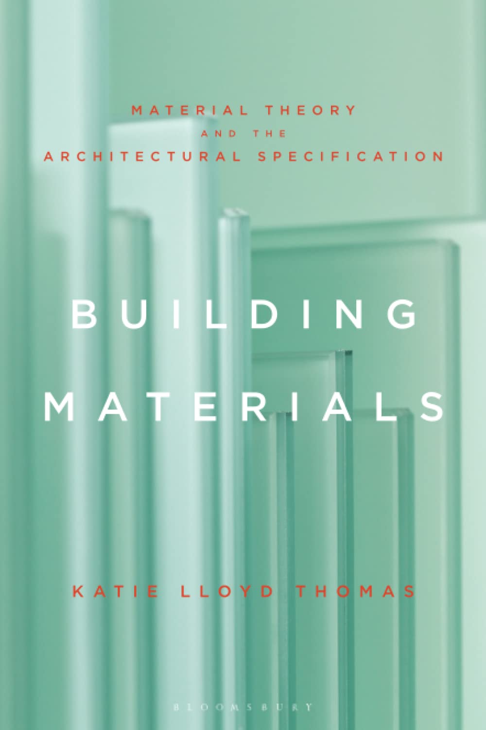 Building Materials: Material Theory and the Architectural Specification