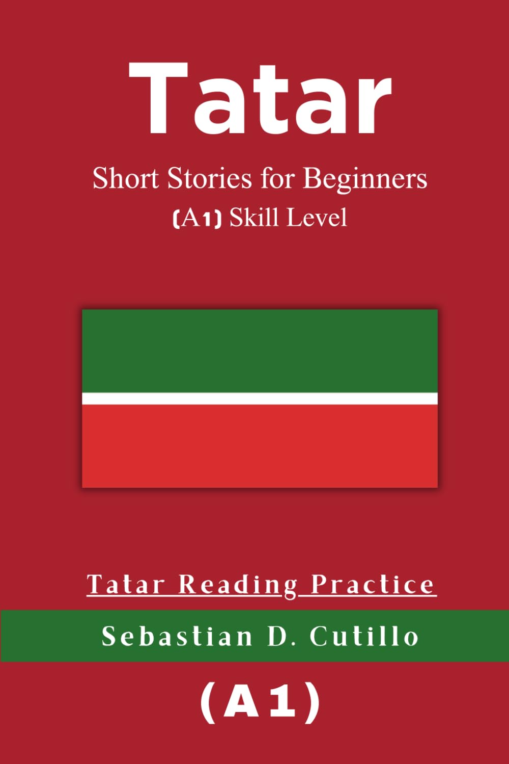 Tatar Short Stories for Beginners (A1) Skill Level - Tatar Reading Practice