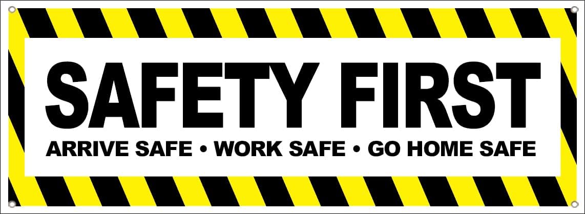 4 Less Co 18x48 Inch SAFETY FIRST Vinyl Banner Sign yb
