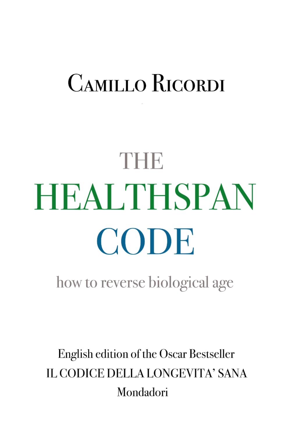 The Healthspan Code: How to Reverse Biological Age