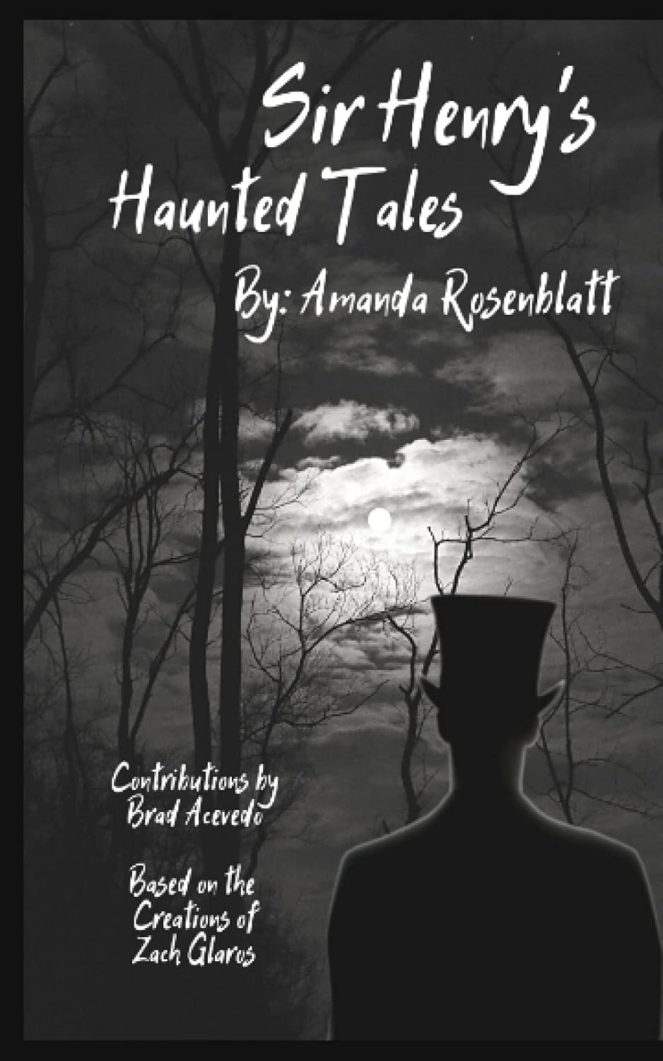 Sir Henry's Haunted Tales: Dark anthology based on the universe of Sir Henry's Haunted Trail (Sir Henry's Haunted Trail Book Series)