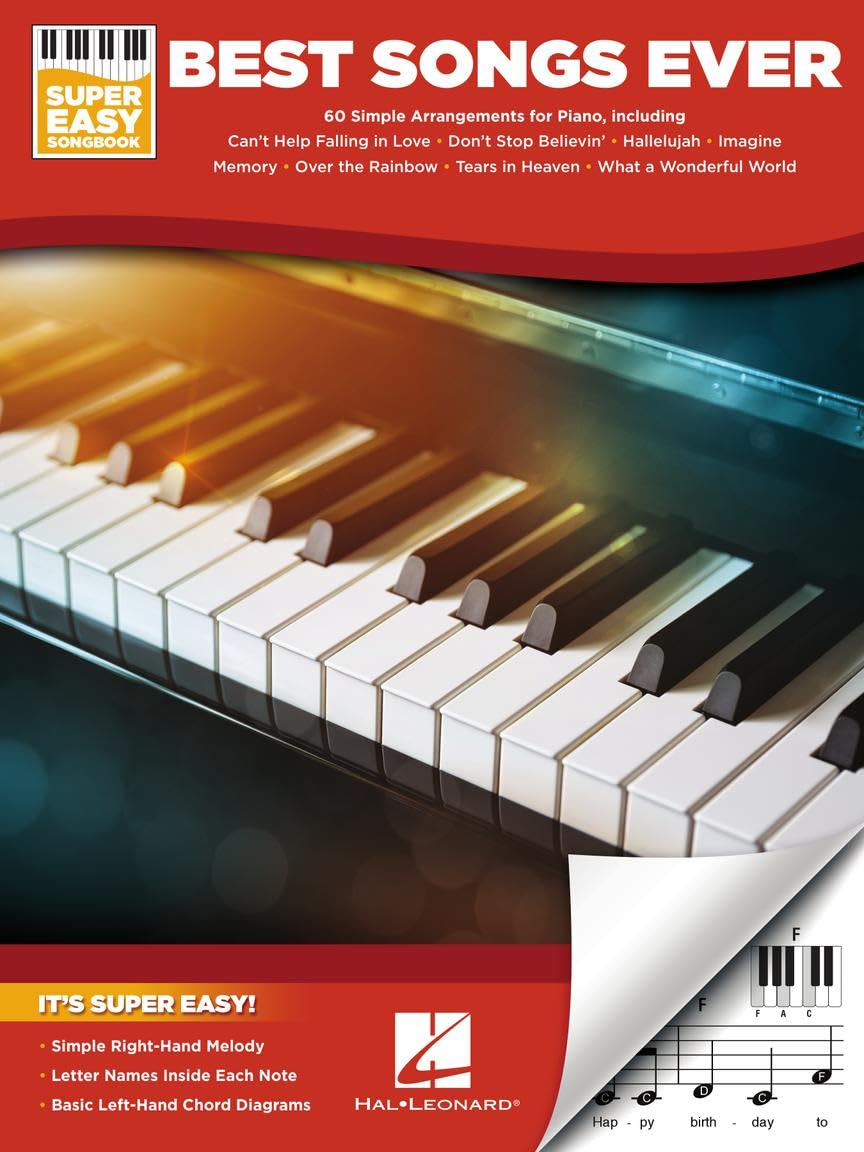 Best Songs Ever Super Easy Piano Songbook | Easy Piano Sheet Music for Beginners and Adults | 60 Classic Songs with Lyrics and Simple Arrangements | Keyboard Music Book for Practice and Performance