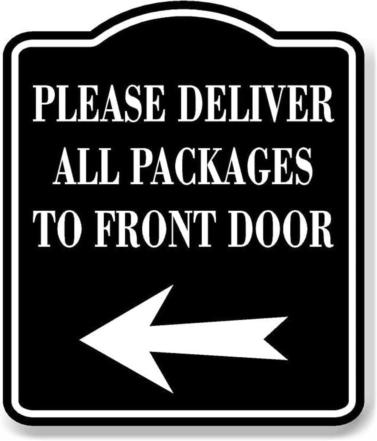 Delivery Sign, Joyfulmap Please Deliver All Packages to Front Door Left Delivery Sign, Aluminum BLACK Sign for Delivery Driver, Indoor Outdoor Signs for Home, Office, Work, 8.5"x10"