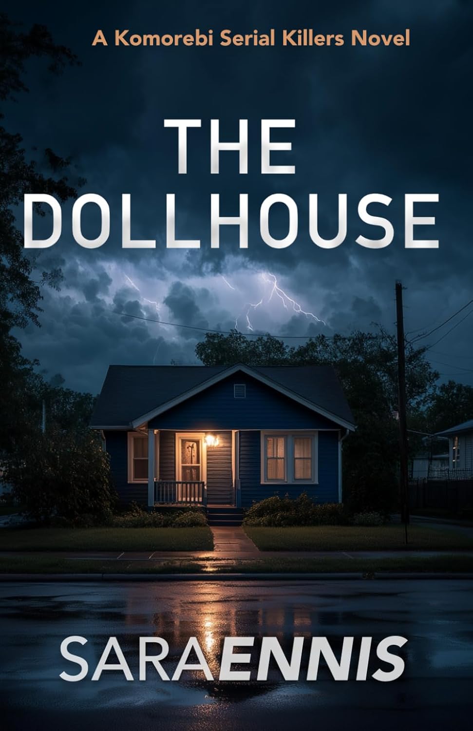 The Dollhouse: A psychological thriller (The Komorebi Serial Killer Series)