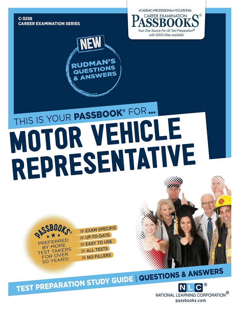 Motor Vehicle Representative (C-3258): Passbooks Study Guide (Career Examination Series)