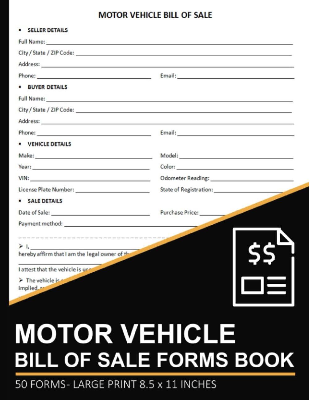 Motor Vehicle Bill of Sale Forms Book: Bill of Sale Form for Buying or Selling a Car, Truck, or Motorcycle | Vehicle Sales Agreement Forms | 50 Forms