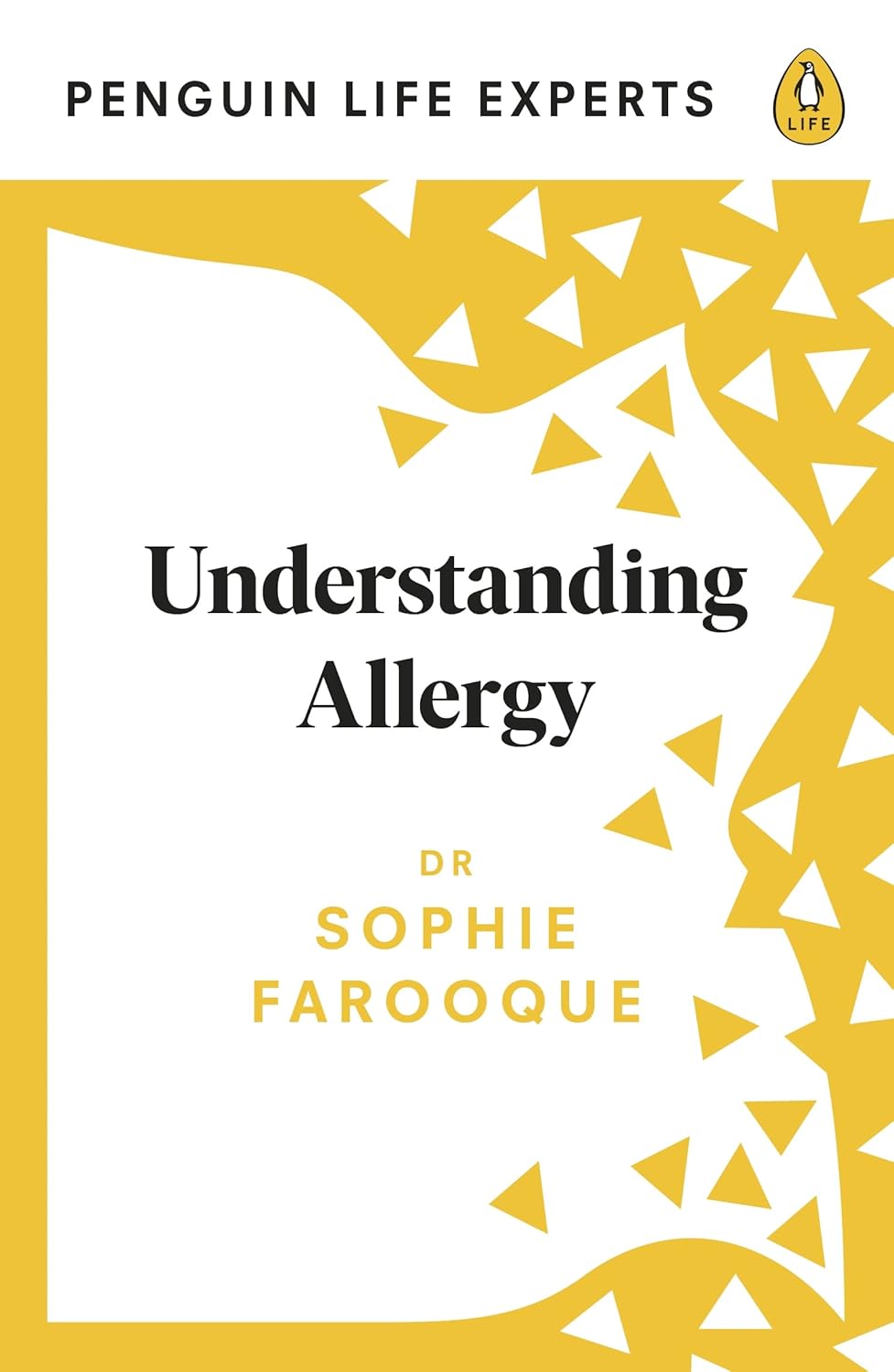 Understanding Allergy: Volume 4 (Penguin Life Expert Series, 4)
