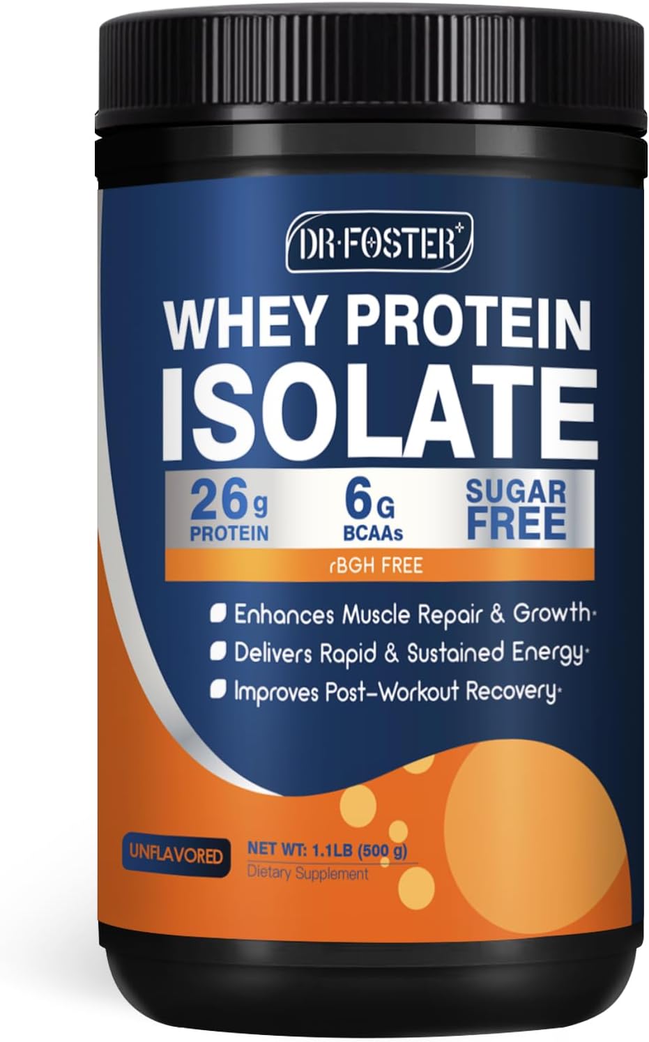 DRFOSTER Whey Protein Powder, Unflavored, 100% Whey Isolate, 26G Protein, 6G BCAAs, rBGH Free, Enhances Muscle Growth & Repair, 1.1LB, 16 Servings