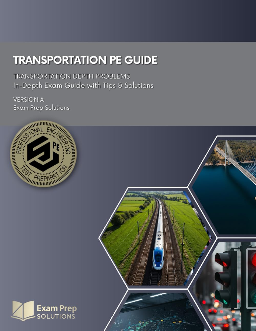 Civil - Transportation PE Practice Exam: CBT Format - Version A