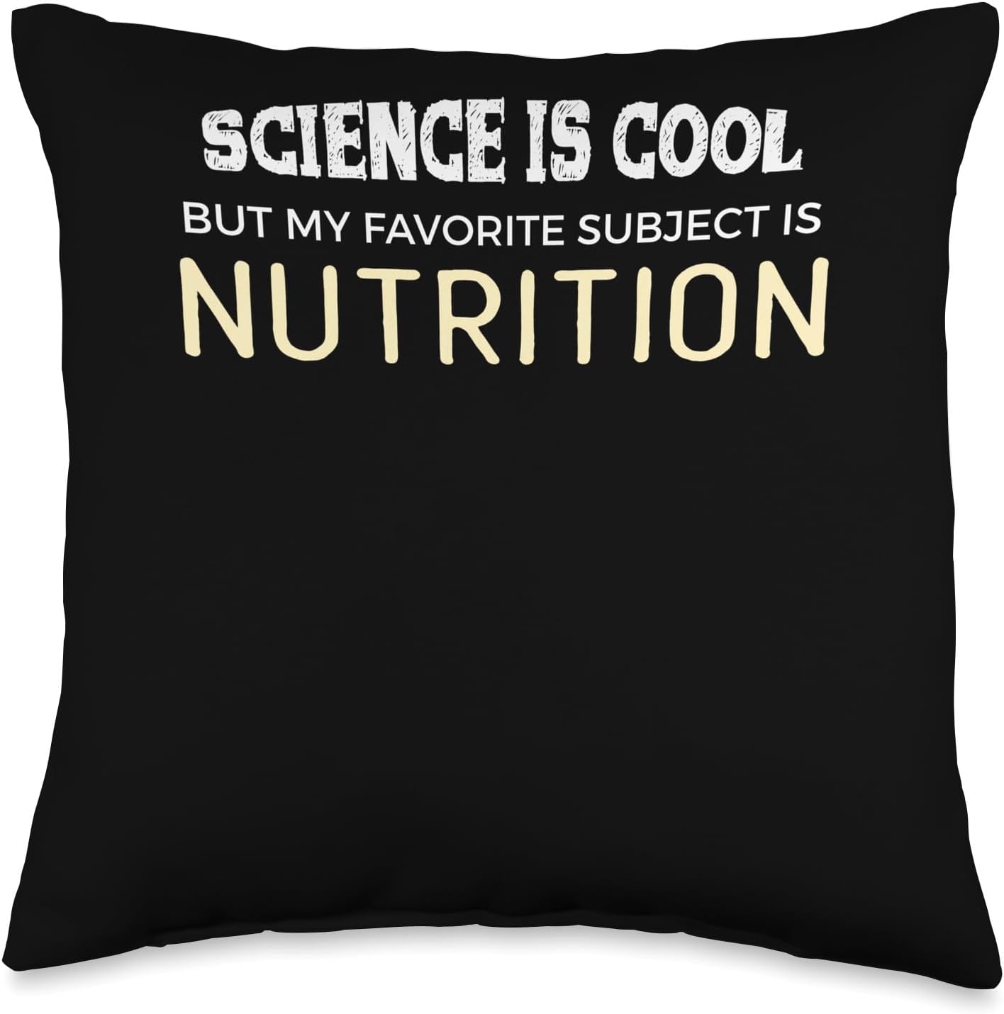 Funny Nutrition Gift for Science Geeks and Nerds Throw Pillow