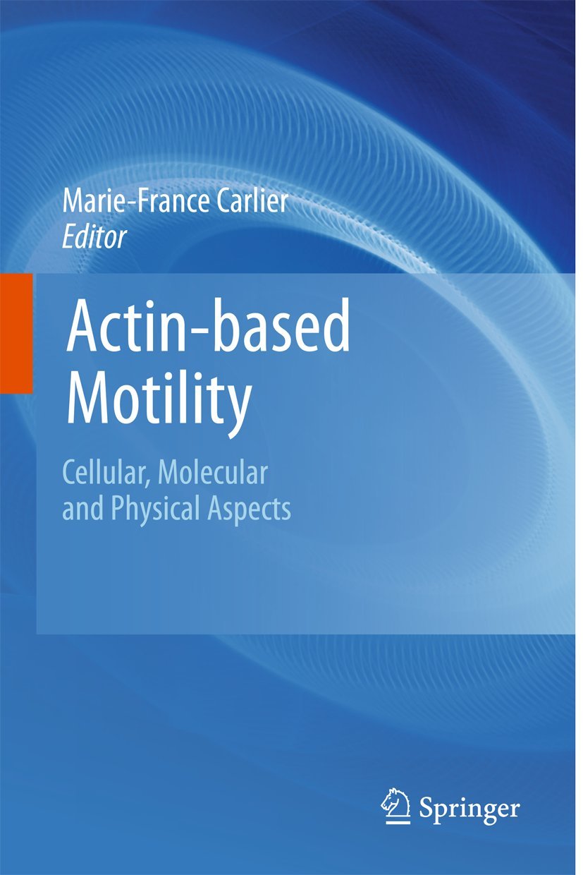 Actin-based Motility: Cellular, Molecular and Physical Aspects